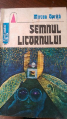 Semnul Licornului Mircea Oprita 1980 foto