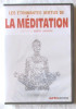 Les Etonnantes Vertus de LA MEDITATION, un film de Benoit Laborde