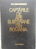 CAPTARILE DE APE SUBTERANE DIN ROMANIA-GH.P. CONSTANTINESCU-352395