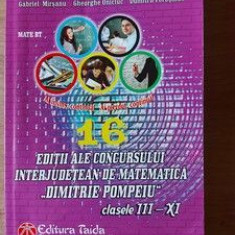 Editii ale concursului interjudetean de matematica „Dimitrie Pompeiu” clasele 3-11- Artur Balauca, Adrian Botan