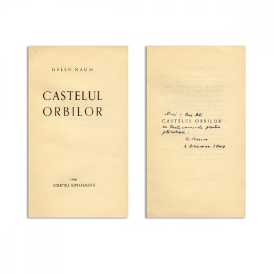 Gellu Naum, Castelul Orbilor, 1946, exemplar numerotat, cu dedicatie olografa foto