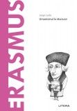 Cumpara ieftin Erasmus. Volumul 35. Descopera Filosofia, Litera