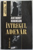 INTREGUL ADEVAR de ANTHONY ROBINSON , ANII &#039;90