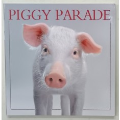 PIGGY PARADE , 2011