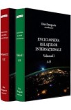 Enciclopedia relatiilor internationale. Vol. 1 + 2 - Dan Dungaciu