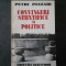 PETRU PANZARU - CONVINGERI STIINTIFICE SI POLITICE
