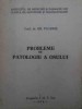 Probleme de Patologie a Osului - Gh. Floares, 1979, IMF IASI, Carte Medicina Chirurgie, Patologie Os, Romana, 136 Pagini