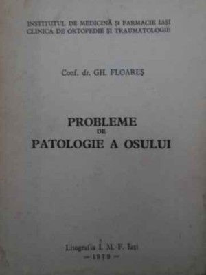 PROBLEME DE PATOLOGIE A OSULUI-GH. FLOARES foto