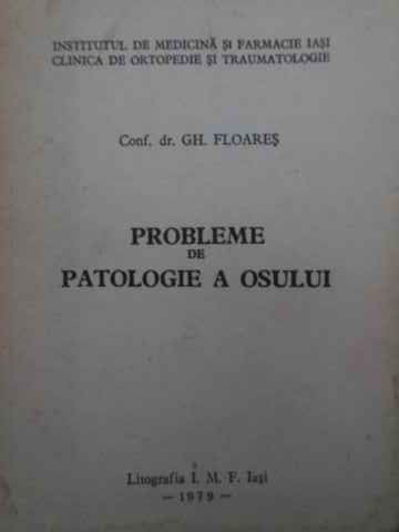 PROBLEME DE PATOLOGIE A OSULUI-GH. FLOARES