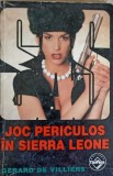 Joc Periculos in Sierra Leone - Gerard de Villiers, Tinerama 1997, Carte Politista SAS