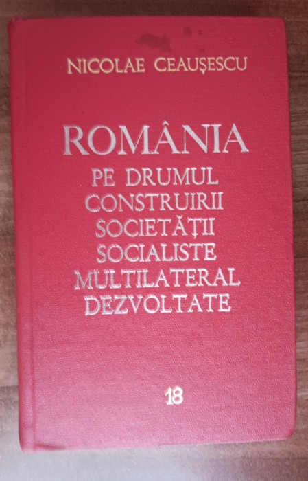 myh 311 - Romania pe drumul... - 18 - Nicolae Ceausescu - 1979 - De colectie