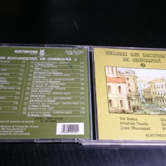 [CDA] Melodii din Bucurestiul de odinioara vol. 2 - cd audio original