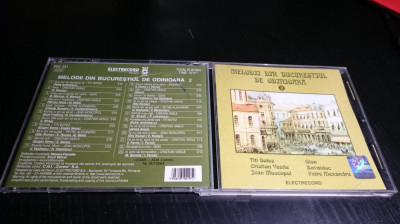 [CDA] Melodii din Bucurestiul de odinioara vol. 2 - cd audio original foto