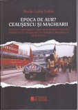 AS - NOVAK CSABA ZOLTAN - EPOCA DE AUR? CEAUȘESCU ȘI MAGHIARII (CU SUBLINIERI)