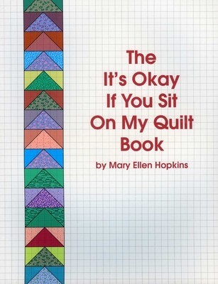The It&amp;#039;s Okay If You Sit on My Quilt Book foto