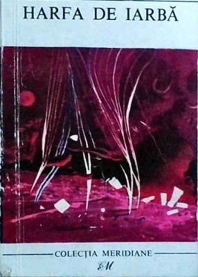 Truman Capote - Harfa de iarba foto