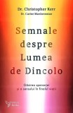 Semnale despre Lumea de Dincolo - Paperback - Carine Mardorossian, Christopher Kerr - For You