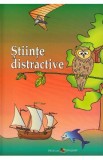 Stiinte distractive - Ala Bujor