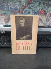 Eva Curie, Doamna Curie, ediția II, editura Cugetarea, Georgescu Delafras, București 1942, 104