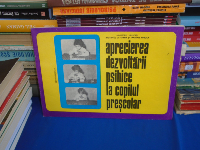 Dr. IRINA CHIRIAC - APRECIEREA DEZVOLTARII PSIHICE LA COPILUL PRESCOLAR , 1982