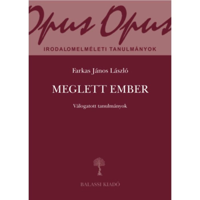Meglett ember - V&aacute;logatott tanulm&aacute;nyok - Farkas J&aacute;nos L&aacute;szl&oacute;