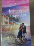 INTOARCEREA IN ECLIPSE BAY-AMANDA QUICK