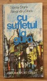 Cu sufletul la gura de Sorina si Alexandru Stark