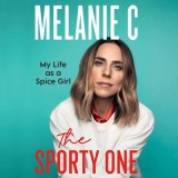 The Sporty One: My Life as a Spice Girl