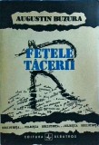 Augustin Buzura - Fetele tacerii