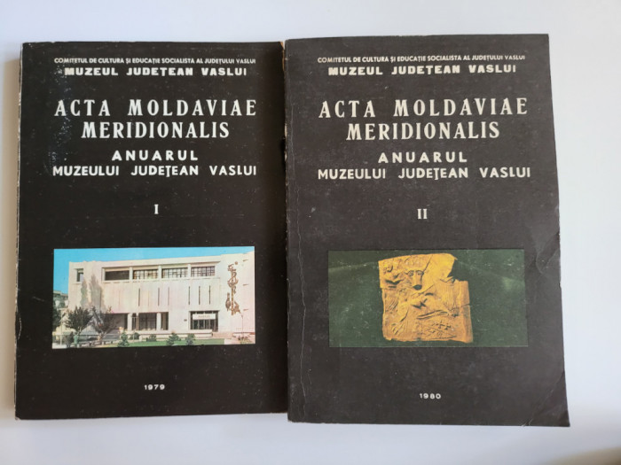 Moldova, Acta Moldaviae Meridionalis, Muzeul Judetean Vaslui, 1-1979, 2-1980!