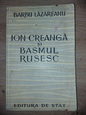 Ion Creanga si basmul rusesc- Barbu Lazareanu foto