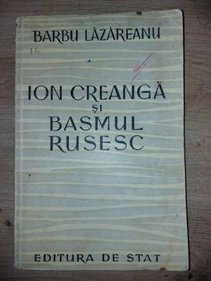 Ion Creanga si basmul rusesc- Barbu Lazareanu