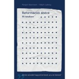 Reform&aacute;ci&oacute;i &aacute;b&eacute;c&eacute; - 95 t&eacute;telben - Margot K&auml;ssmann