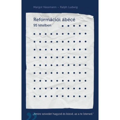 Reform&amp;aacute;ci&amp;oacute;i &amp;aacute;b&amp;eacute;c&amp;eacute; - 95 t&amp;eacute;telben - Margot K&amp;auml;ssmann foto