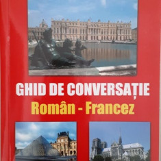 Marinela Mitrenga, Ana Coltea - GHID DE CONVERSATIE ROMAN - FRANCEZ