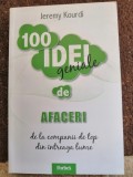 100 idei geniale de afaceri de la companii de top din lume - Jeremy Kourdi: 2011