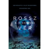 Rossz v&eacute;r - E. O. Chirovici