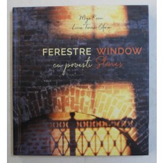 FERESTRE CU POVESTI / WINDOWS STORIES de MIYA KOSEI si LUCIA TERZEA - OFRIM , EDITIE BILINGVA ROMANA - ENGLEZA , 2019