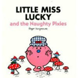 Little Miss Lucky and the Naughty Pixies