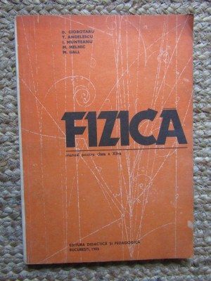 Fizica Manual pentru clasa a- XII-a D. Ciobotaru foto
