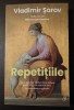 Vladimir Șarov - Repetițiile