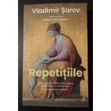 Vladimir Șarov - Repetițiile