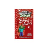 Diary of a Minecraft Zombie Book 19: Zombies Vs. Aliens