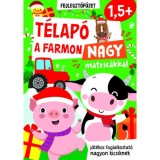 T&eacute;lap&oacute; a farmon - nagy matric&aacute;kkal - j&aacute;t&eacute;kos foglalkoztat&oacute; nagyon kicsiknek (1,5+)