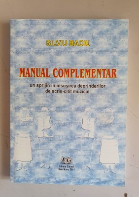 Silviu Baciu - Manual complementar un sprijin in insusirea deprind. scris-citit foto