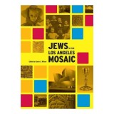 Jews in the Los Angeles Mosaic