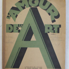 L ' AMOUR DE L ' ART , REVUE MENSUELLE , , No. 11 . 7e ANNEE , 1928
