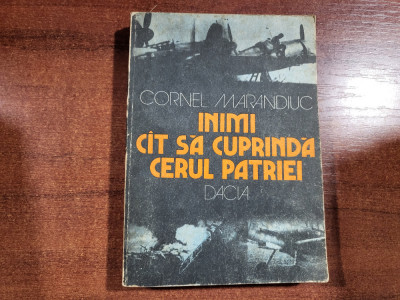 Inimi cat sa cuprinda cerul patriei de Cornel Marandiuc foto