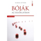 B&oacute;j&aacute;k az &aacute;ramlatban - Elmer Istv&aacute;n
