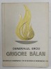 GENERALUL EROU GRIGORE BALAN de AUREL PETRI , 1969